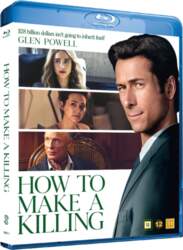 HOW TO MAKE A KILLING -
