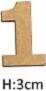 MDF cipars "1", H:3cm