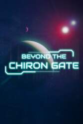 Beyond the Chiron Gate Steam Key