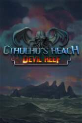Cthulhu`s Reach: Devil Reef Steam Key