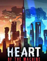 Heart of the Machine Steam Key