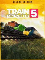 Train Sim World® 5: Deluxe Edition