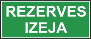 Uzlīme "Rezerves izeja" 20x8cm
