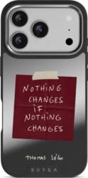 Burga Nothing Changes - iPhone 17