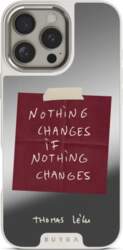 Burga Nothing Changes - iPhone 16