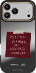 Burga Nothing Changes - iPhone 17