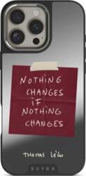 Burga Nothing Changes - iPhone 16