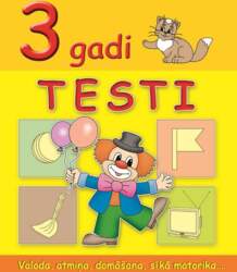 Testi. 3 gadi
