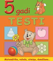 Testi. 5 gadi