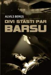 Divi stāsti par Barsu