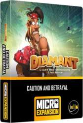 Diamant: Caution and Betrayal