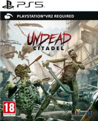 Undead Citadel (VR2) PS5