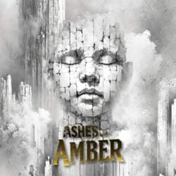 Ashes & Amber (Kickstarter Edition)