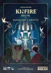 Kinfire Delve: Vainglory`s Grotto