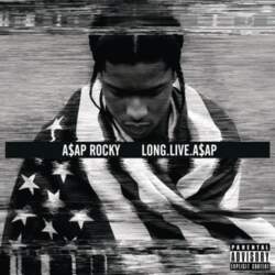 A$ap Rocky "Long Live Asap&quot