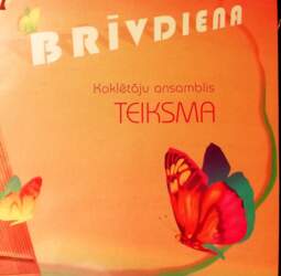 Latvija CD "Teiksma "Brīvdiena"