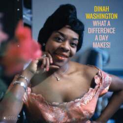 Washington Dinah "What a Difference