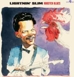 Lightnin` Slim "Rooster Blues"