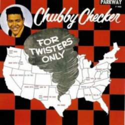 Checker Chubby "For Twisters Only&quot