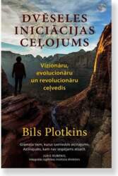 Plotkins Bils DVĒSELES INICIĀCIJAS CEĻOJUMS. Bils