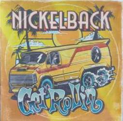 BMG CD Nickelback - Get Rollin`