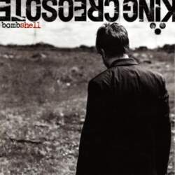 Names CD King Creosote – Bombshell