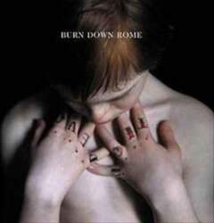 Visible Noise CD Burn Down Rome