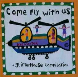 Glitterhouse Records CD Various - Come
