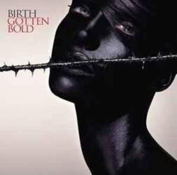 Virgin CD Birth - Gotten Bold