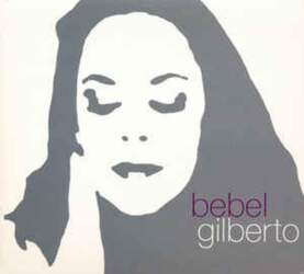 Six Degrees Records CD Bebel Gilberto