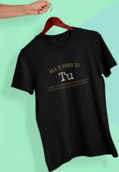 Unisex t-krekls All i need is