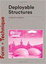 Deployable Structures. Form & Technique