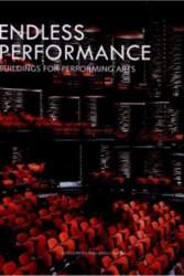 Endles Performance Building for Performance Arts