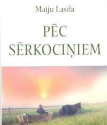 Pēc sērkociņiem (brošēts izdevums)
