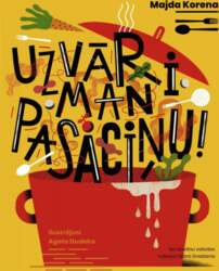 Uzvāri man pasaciņu