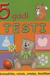 5 gadi. Testi