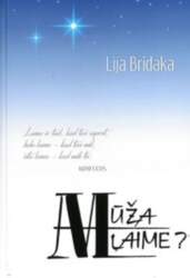 Mūža laime?
