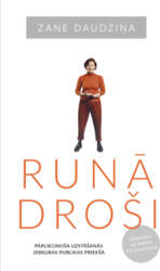 Runā droši!