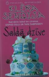 Saldā dzīve