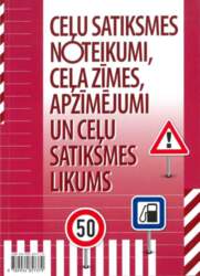 Ceļu satiksmes noteikumi.