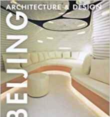 Beijing. Architecture & Design
