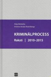Kriminālprocess. Raksti. 2010- 2016