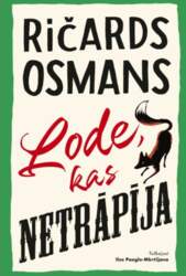 Lode, kas netrāpīja