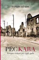 Pēc kara. Eiropas vēsture pēc