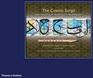 The Cosmic Script. Sacret Geometry and