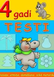 4 gadi. Testi