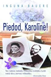 Piedod, Karolīne!