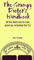 The Grumpy Dieters Hanbook.