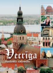 Vecrīga. Ilustrēts ceļvedis