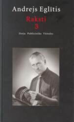 A.Eglītis. Raksti 3